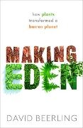 Making Eden - David Beerling