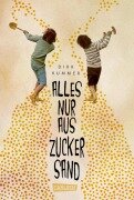 Cover-Bild zum Titel 'Alles nur aus Zuckersand' von 'Dirk Kummer'