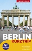 Reiseführer Berlin - Kurztrip - Susanne Kilimann, Rasso Knoller, Christian Nowak