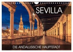 Sevilla - die andalusische Hauptstadt (Wandkalender 2025 DIN A4 quer), CALVENDO Monatskalender - Val Thoermer
