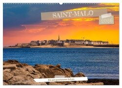 Saint-Malo - Ein gut geschützter Schatz (Wandkalender 2026 DIN A2 quer), CALVENDO Monatskalender - Paul Michalzik