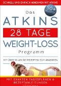 Das Atkins 28 Tage Weight-Loss Programm - Atkins Diaetplan. de