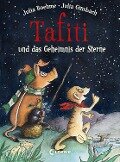 Tafiti und das Geheimnis der Sterne (Band 14) - Julia Boehme