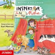 Inspektor Möhre - ein Fall für vier Hufe. Theater auf dem Pfannkuchenhof [Band 2 (Ungekürzt)] - Michaela Holzinger
