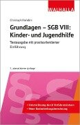 Grundlagen - SGB VIII: Kinder- und Jugendhilfe - Christoph Knödler