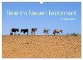 Tiere im Neuen Testament mit Bibelversen (Wandkalender 2024 DIN A3 quer), CALVENDO Monatskalender - Hans-Georg Vorndran