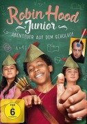 Robin Hood Junior - Abenteuer auf dem Schulhof - Ryan Ebert, Anna Rasmussen, Christopher Cano, Mikel Shane Prather, Chris Ridenhour
