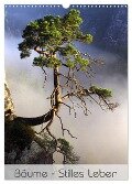 Bäume - Stilles Leben (Wandkalender 2025 DIN A3 hoch), CALVENDO Monatskalender - Jana Behr
