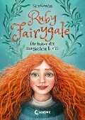 Ruby Fairygale (Band 2) - Die Hüter der magischen Bucht - Kira Gembri