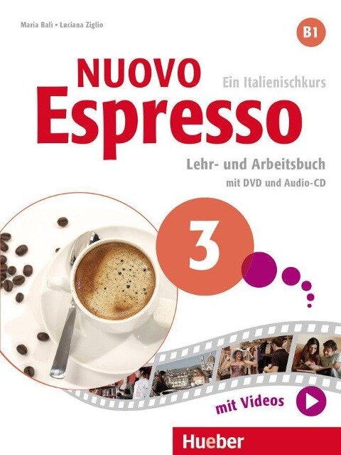 Nuovo Espresso 3. Lehr- und Arbeitsbuch mit DVD und Audio-CD - Luciana Ziglio, Maria Balì