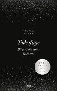 Todesfuge - Biographie eines Gedichts - Thomas Sparr