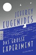 Das große Experiment - Jeffrey Eugenides