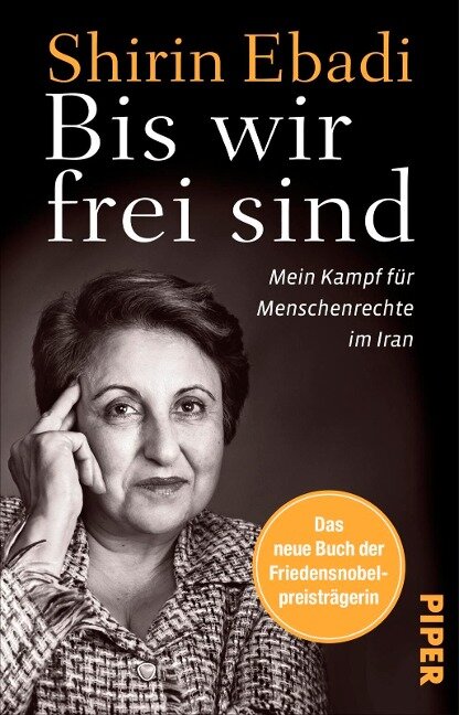 Bis wir frei sind - Shirin Ebadi