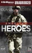 American Heroes: In the Fight Against Radical Islam - Oliver North