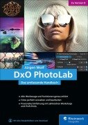 Cover-Bild zum Titel 'DxO PhotoLab' von 'Jürgen Wolf'