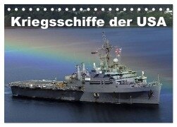 Kriegsschiffe der USA (Tischkalender 2025 DIN A5 quer), CALVENDO Monatskalender - Elisabeth Stanzer
