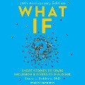 What If?: 10th Anniversary Edition: Short Stories to Spark Inclusion & Diversity Dialogue - Steve L. Robbins