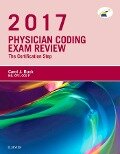 Physician Coding Exam Review 2017 - E-Book - Carol J. Buck