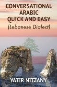 Cover-Bild zum Titel 'Conversational Arabic Quick and Easy' von 'Nitzany Yatir'