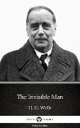 The Invisible Man by H. G. Wells (Illustrated) - H. G. Wells