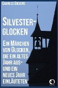 Silvesterglocken - Charles Dickens