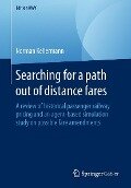 Searching for a path out of distance fares - Norman Kellermann