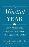 A Mindful Year - Aria Campbell-Danesh, Seth J Gillihan