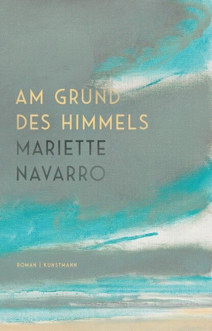 Am Grund des Himmels - Mariette Navarro