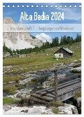 Alta Badia ¿ Traumlandschaft für Bergsteiger und Wanderer (Tischkalender 2024 DIN A5 hoch), CALVENDO Monatskalender - Monika Dietsch
