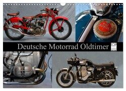 Deutsche Motorrad Oldtimer (Wandkalender 2025 DIN A3 quer), CALVENDO Monatskalender - Ingo Laue