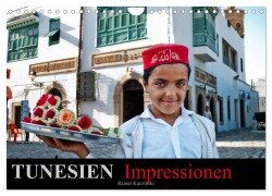 TUNESIEN Impressionen (Wandkalender 2025 DIN A4 quer), CALVENDO Monatskalender - Rainer Kuczinski