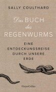 Cover-Bild zum Titel 'Das Buch des Regenwurms. Eine Entdeckungsreise durch unsere Erde' von 'Sally Coulthard'
