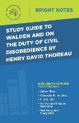 Study Guide to Walden and On the Duty of Civil Disobedience by Henry David Thoreau - 