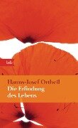 Die Erfindung des Lebens - Hanns-Josef Ortheil