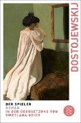 Der Spieler - Fjodor Dostojewskij