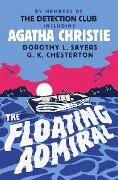 The Floating Admiral - Agatha Christie, Dorothy L. Sayers, Gilbert Keith Chesterton