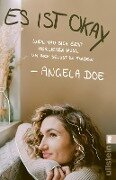 Cover-Bild zum Titel 'Es ist okay' von 'Angela Doe'