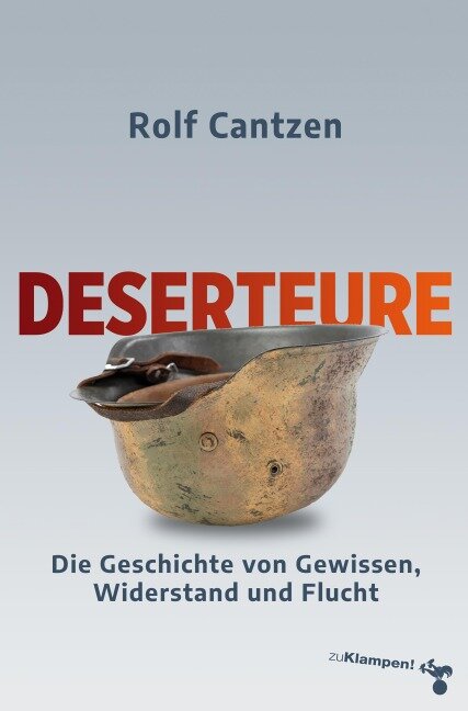 Deserteure - Rolf Cantzen