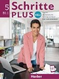 Schritte plus Neu 5. Kursbuch und Arbeitsbuch mit Audios online - Silke Hilpert, Marion Kerner, Jutta Orth-Chambah, Angela Pude, Anja Schümann