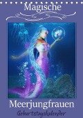 Magische Meerjungfrauen (Tischkalender immerwährend DIN A5 hoch) - Illu Pic A. T. Art