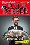 Der exzellente Butler Parker 82 - Kriminalroman - Günter Dönges