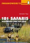 Cover-Bild zum Titel '101 Safaris - Reiseführer von Iwanowski' von ''