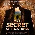 The Secret of the Stones Lib/E - Ernest Dempsey