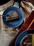 Live, Love, Bake - Melissa Forti