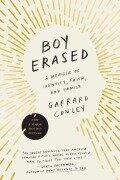 Boy Erased - Garrard Conley