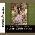 Child's Garden of Verses - Robert Louis Stevenson, Robert Lewis Stevenson
