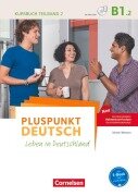 Pluspunkt Deutsch B1: Teilband 2 - Allgemeine Ausgabe - Kursbuch mit Video-DVD - Friederike Jin, Joachim Schote, Gunther Weimann