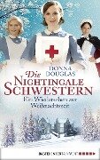 Die Nightingale Schwestern - Donna Douglas