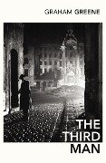 The Third Man and The Fallen Idol - Graham Greene