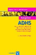 Ratgeber ADHS. 2., aktual. Aufl. (Reihe: Ratgeber Kinder- und Jugendpsychotherapie, Bd. 1) - Manfred Döpfner, Jan Frölich, Tanja Wolff Metternich